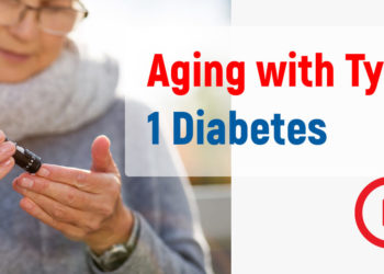 Aging with Type 1 Diabetes