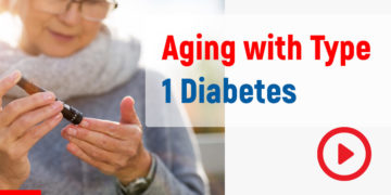 Aging with Type 1 Diabetes