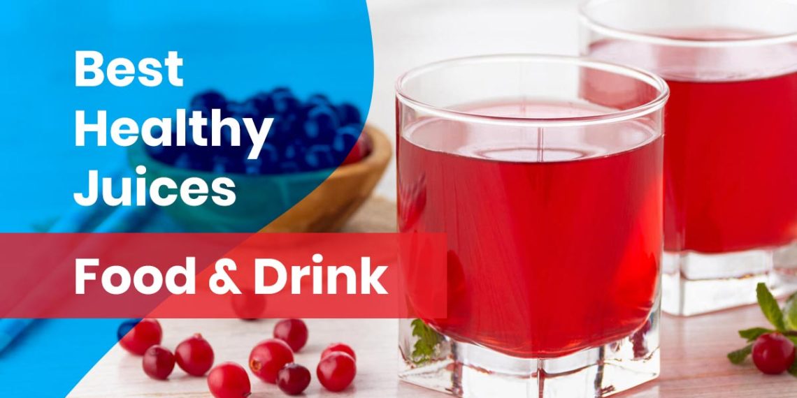 Best Healthy Juices