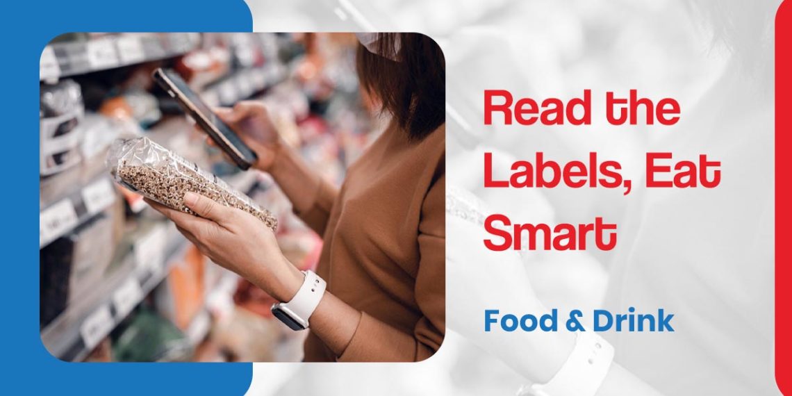 Read the Labels, and Eat Smart