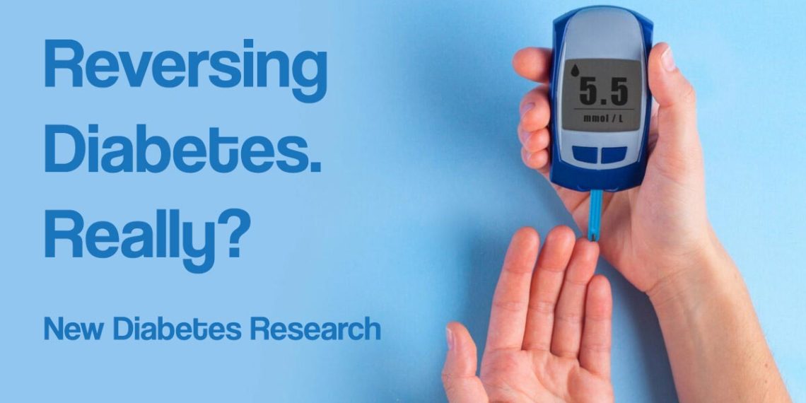 Reversing Diabetes. Really?