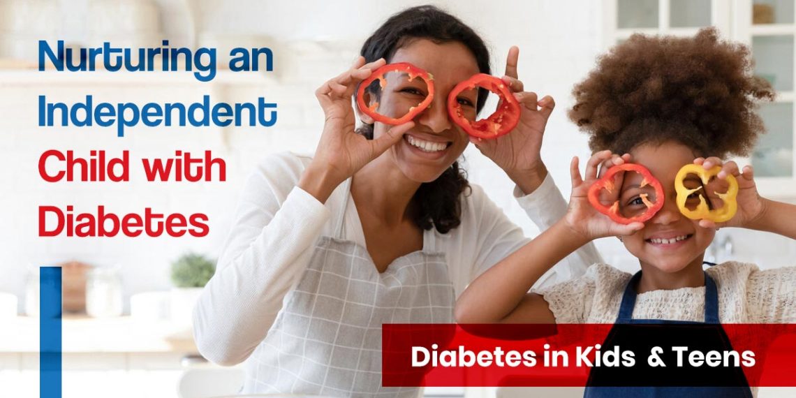 Nurturing an Independent Child with Diabetes