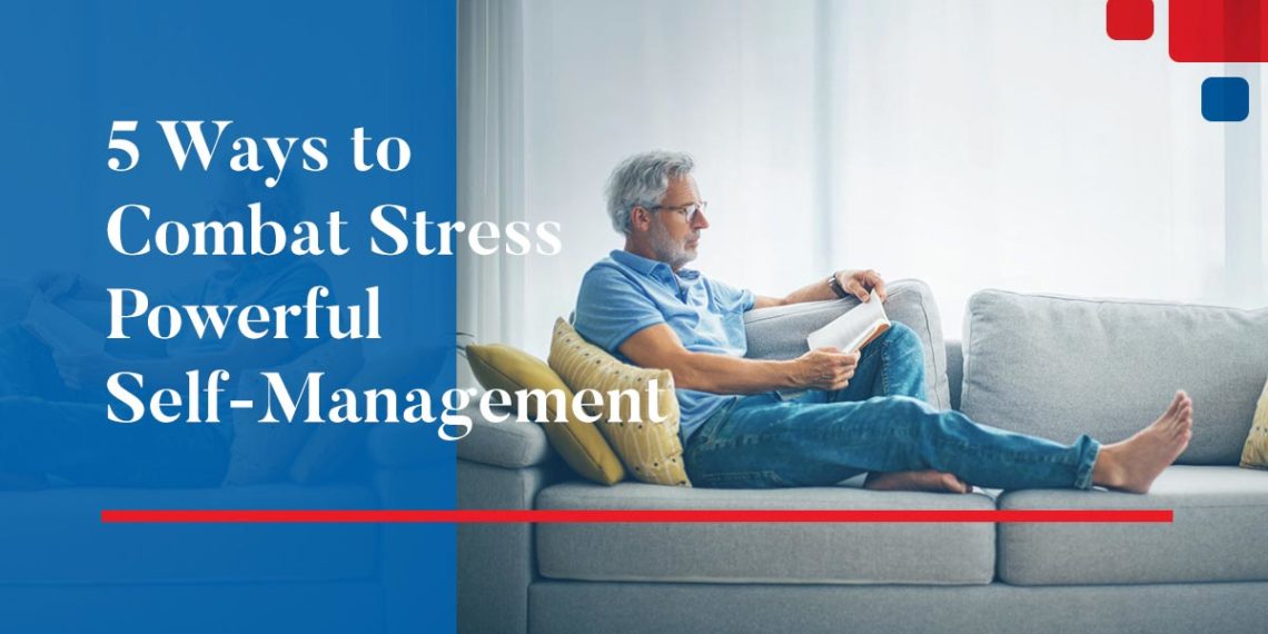 5 Ways to Combat Stress