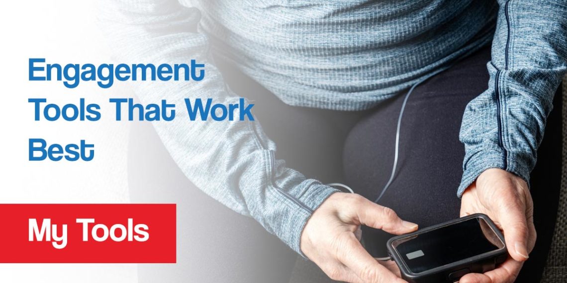 What Engagement Tools Work Best