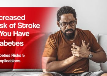 Increased Risk of Stroke if You Have Diabetes
