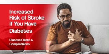 Increased Risk of Stroke if You Have Diabetes